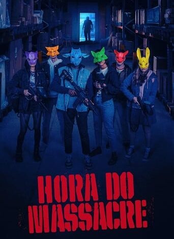 Hora do Massacre (2024)