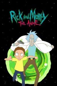 Rick e Morty O Anime 1a Temporada torrent 2024